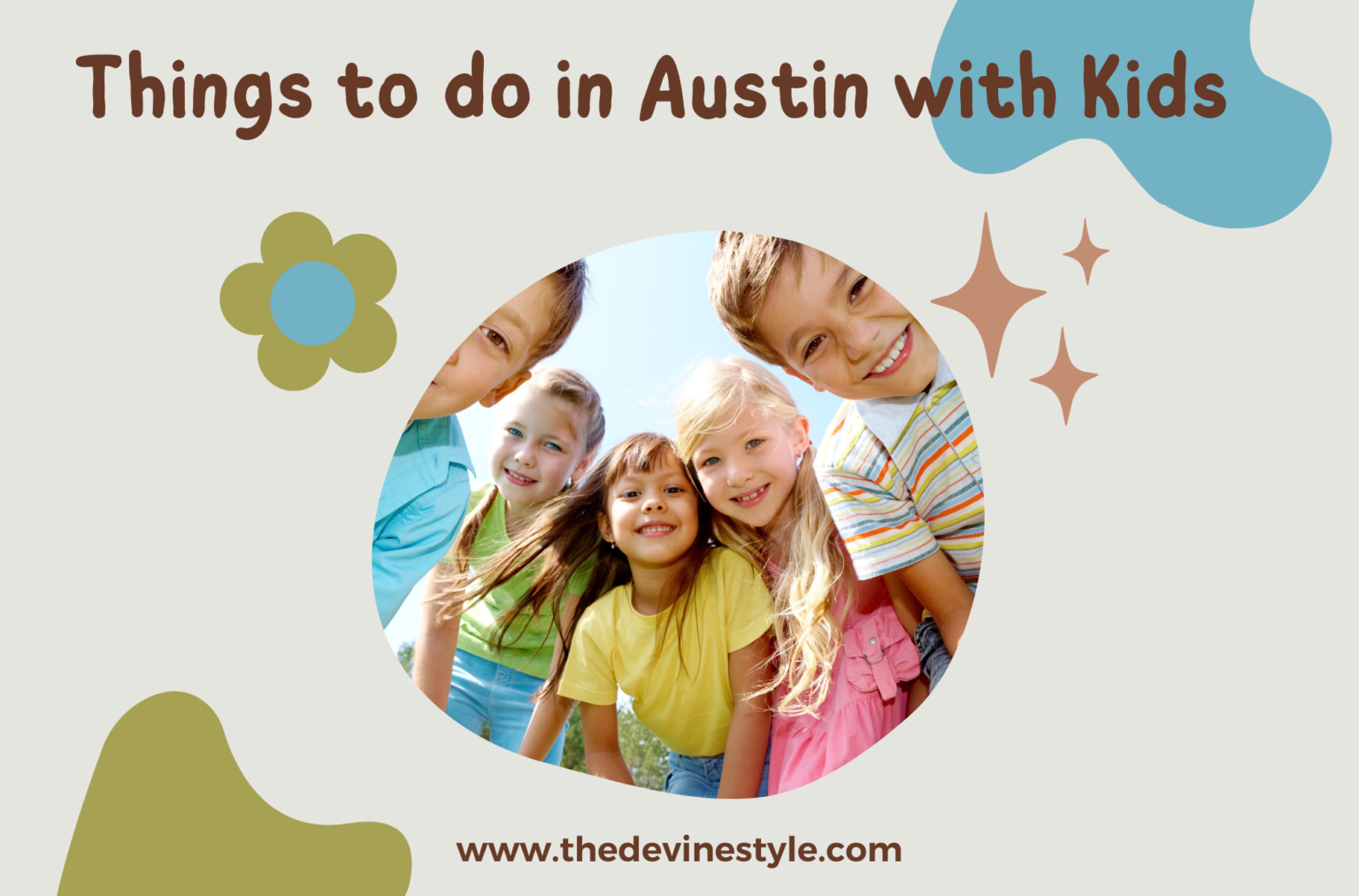 Things to Do in Austin with Kids - thedevinestyle All About Lifestyle ...