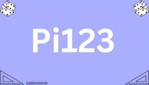 What is Pi123?? Exploring its Features and Benefits